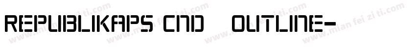 Republikaps Cnd   Outline字体转换